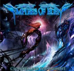 Empires Of Eden : Channeling the Infinite